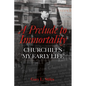 A Prelude to Immortality: Winston Churchill's 'my Early Life' - Hardcover