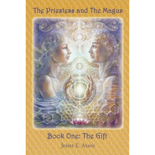 The Priestess and the Magus, Book One: The Gift - Paperback