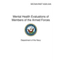 Mental Health Evaluations of Members of the Armed Forces - Paperback