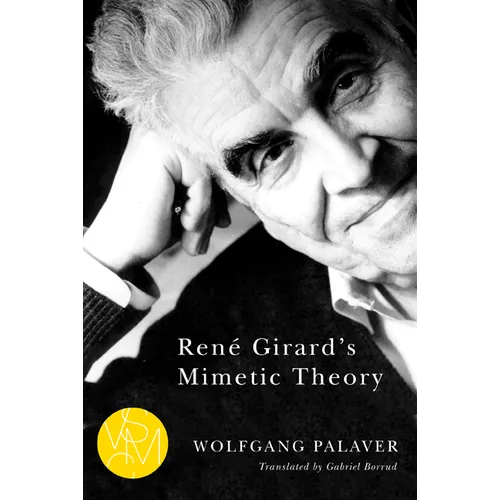 René Girard's Mimetic Theory - Paperback