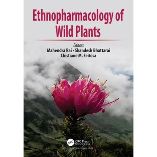 Ethnopharmacology of Wild Plants - Paperback