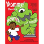 Mommy! There's a Monster in our Computer: The book every parent should read to their child before they go on the Internet - Hardcover