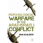 Psychological Warfare in the Arab-Israeli Conflict - Hardcover