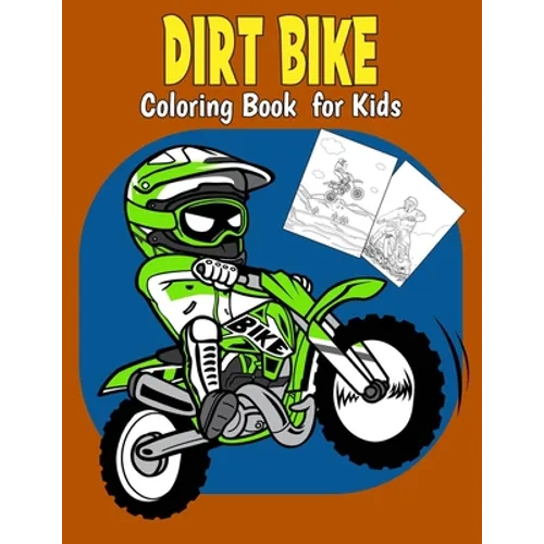 Dirt Bike Coloring Book For Kids - Paperback