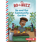 Bo and the Community Garden - Library Binding