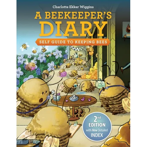 A Beekeeper's Diary: Self Guide to Keeping Bees - Paperback