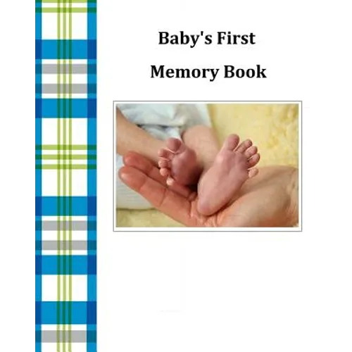 Baby's First Memory Book: Baby's First Memory Book; Baby Boy Plaid - Paperback