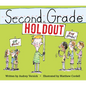 Second Grade Holdout - Hardcover