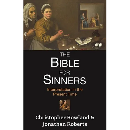 Bible for Sinners, The - Interpretation in the Present Time - Paperback