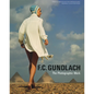F.C. Gundlach: The Photographic Work - Hardcover