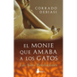 Monje Que Amaba a Los Gatos, El - Paperback