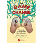 The Game Needs to Change: Towards Sustainable Game Design - Paperback