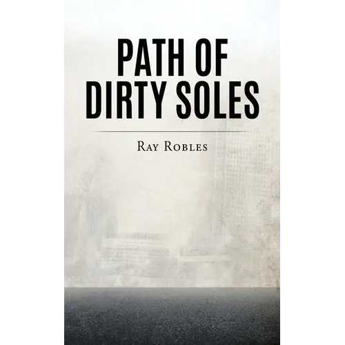Path of Dirty Soles - Paperback