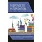 Response to Intervention: Refining Instruction to Meet Student Needs - Paperback