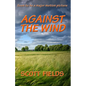 Against the Wind - Paperback