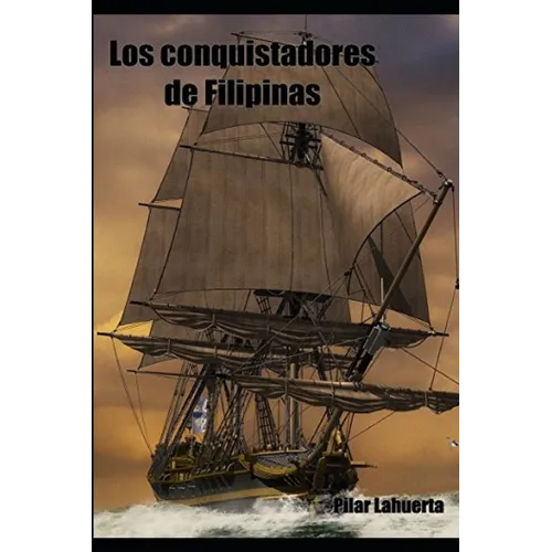 Los conquistadores de Filipinas - Paperback
