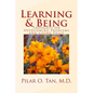 Learning and Being: Thoughts On Overcoming Problems and Living Fully - Paperback