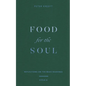 Food for the Soul: Reflections on the Mass Readings (Cycle A) Volume 1 - Hardcover