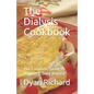 The Dialysis Cookbook: The Complete Guide To Manage Kidney Disease - Paperback