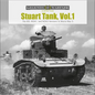Stuart Tank, Vol. 1: The M3, M3a1, and M3a3 Versions in World War II - Hardcover