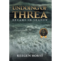 Undoing Of Threa: Dreams in Shadow - Hardcover
