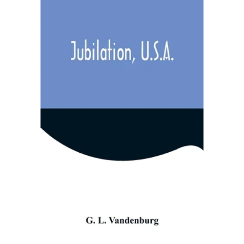 Jubilation, U.S.A. - Paperback
