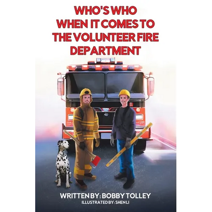 Who's Who When It Comes to the Volunteer Fire Department - Paperback