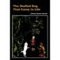 The Stuffed Dog That Came to Life - Paperback