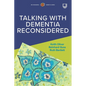 Talking with Dementia Reconsidered - Paperback