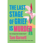 The Last Stage of Grief is Murder - Paperback