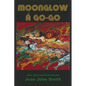 Moonglow Á Go-Go: New and Selected Poems - Paperback
