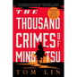 The Thousand Crimes of Ming Tsu - Paperback