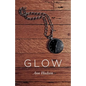 Glow - Paperback