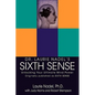 Dr. Laurie Nadel's Sixth Sense: Unlocking Your Ultimate Mind Power - Paperback