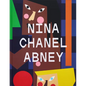 Nina Chanel Abney - Hardcover