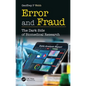 Error and Fraud: The Dark Side of Biomedical Research - Paperback