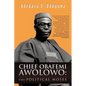 Chief Obafemi Awolowo: The Political Moses - Paperback
