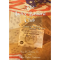 The Lucky Bastard Club: Letters to My Bride from the Left Seat - Hardcover