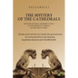 The Mystery of the Cathedrals - Paperback