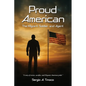 Proud American: The Migrant, Soldier, and Agent - Paperback
