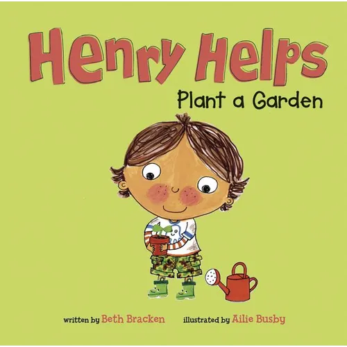 Henry Helps Plant a Garden - Paperback