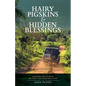 Hairy Pigskins and Hidden Blessings: Unexpected Places Beyond the Comfort Zone - Paperback