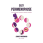 Easy Perimenopause: The Essential Guide to Modern Midlife - Paperback