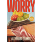 Worry - Paperback