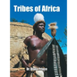 Tribes of Africa - Hardcover
