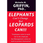 Elephants Can't Change but Leopards Can!!! - Paperback