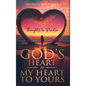 From God's Heart to My Heart to Yours: Thoughts to Ponder - Hardcover