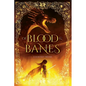 Of Blood and Banes - Paperback