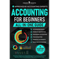 Accounting for Beginners (All-in-One): Everything You Need to Learn Financial & Managerial Accounting Even Without Prior Experience. Master Financial - Paperback