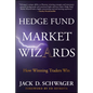 Hedge Fund Market Wizards: How Winning Traders Win - Paperback